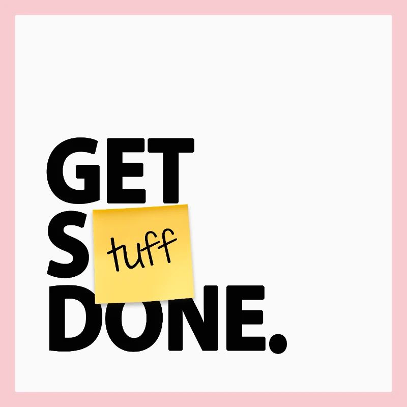 Get Stuff Done Funny Office Motivational Design