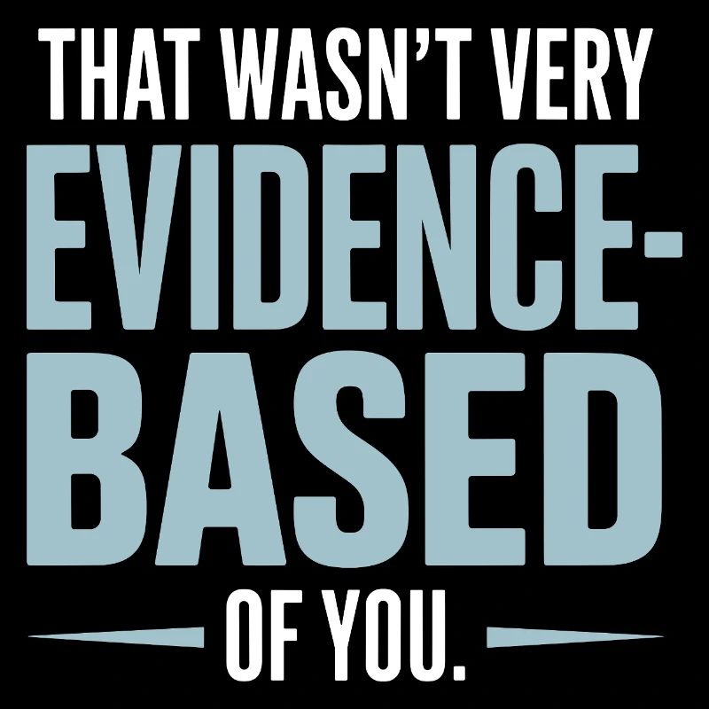 That Wasn't Evidence-Based Medizin Labor Nerd Arzt