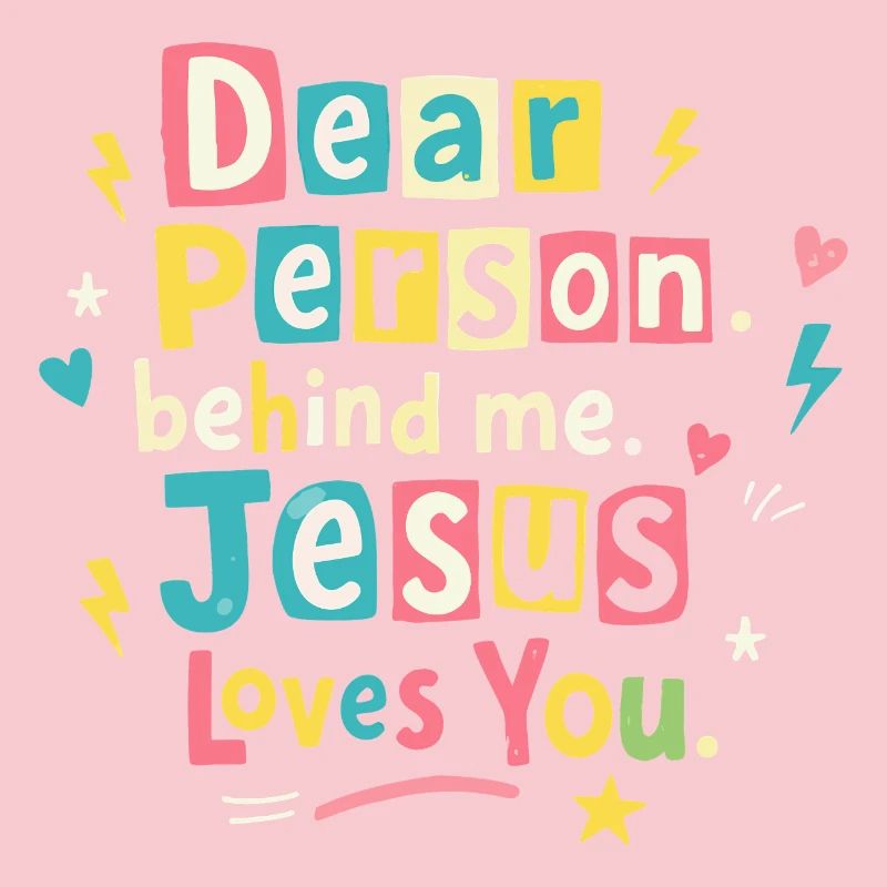 Jésus t’aime, message positif