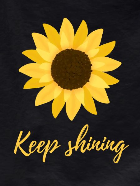 Keep shining - Sunflower