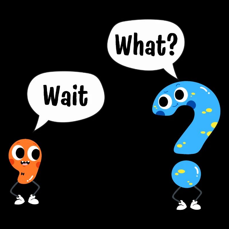 Warte, Was? - Wait, What? - Comic Satzzeichen