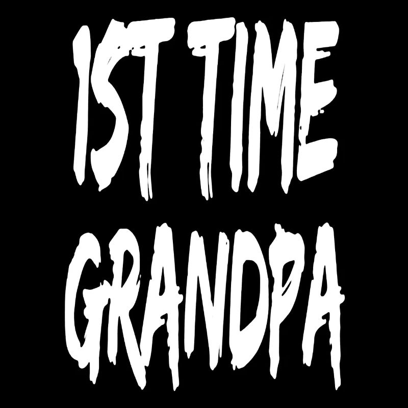 1st Time Grandpa