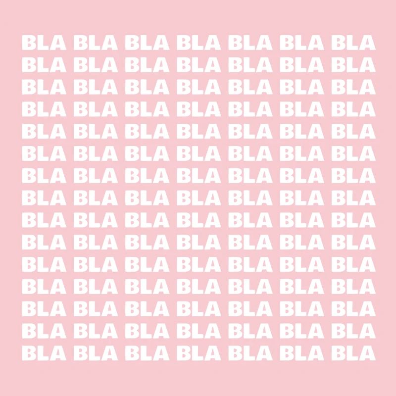 Bla bla bla