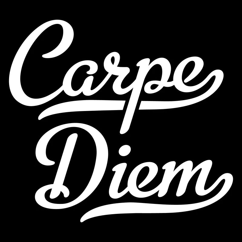 Carpe Diem