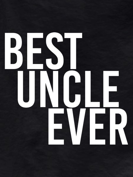 best uncle ever