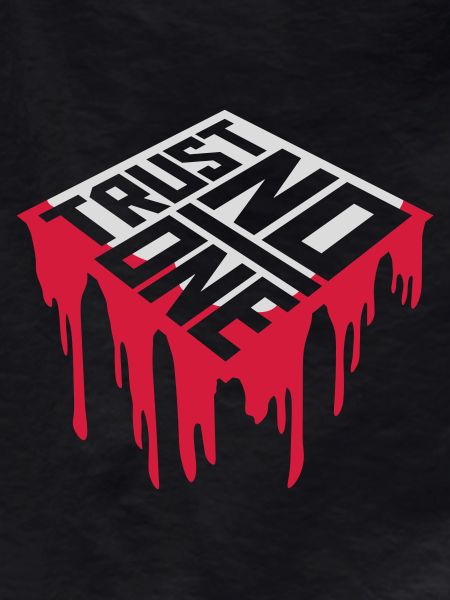 trust no one quote