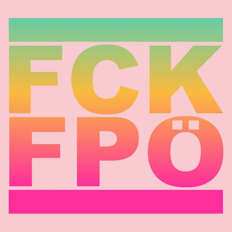 FCK FPÖ - Regenbogenfarben - Gegen Rechts