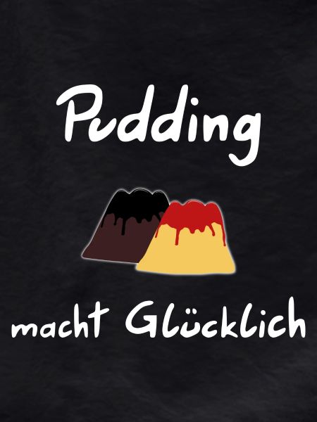Pudding macht Gluecklich