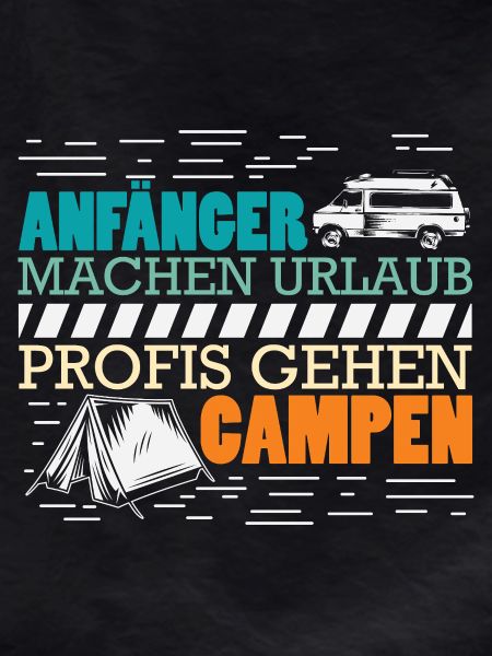 Camper Camping Wohnwagen Spruch