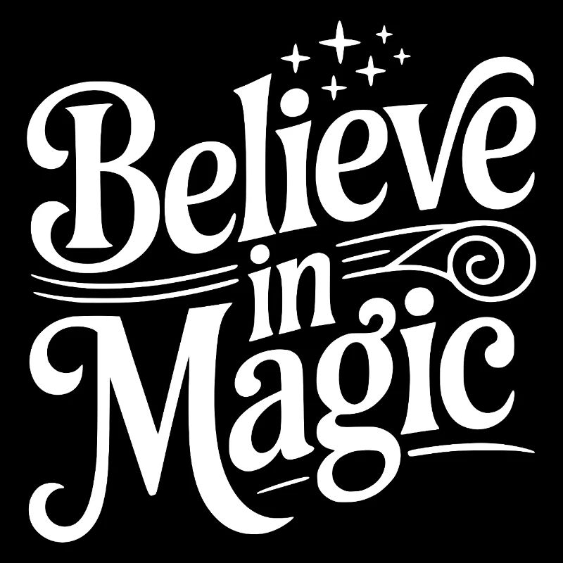 Believe in Magic