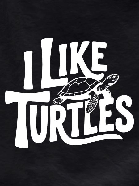 Ich mag Turtles