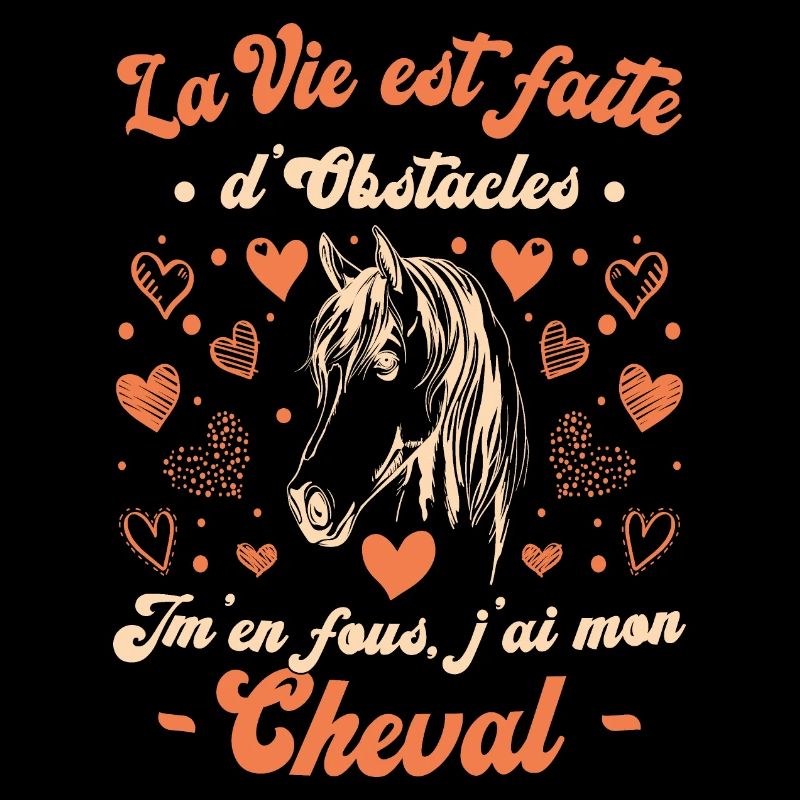 La Vie Est Faite D'obstacles - Équitation Cheval