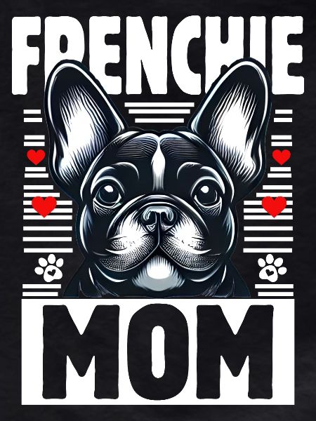 Frenchie Mom