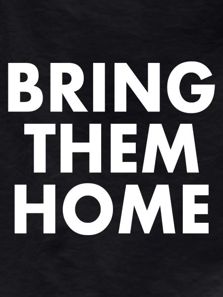 Bring them home
