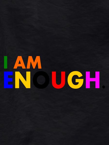 I am enough