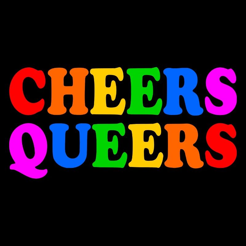 Cheers queers