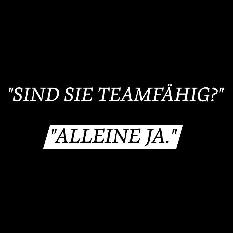 Sind Sie teamfähig? Alleine Ja