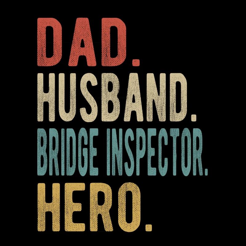 Brückeninspektor Papa Ehemann Held