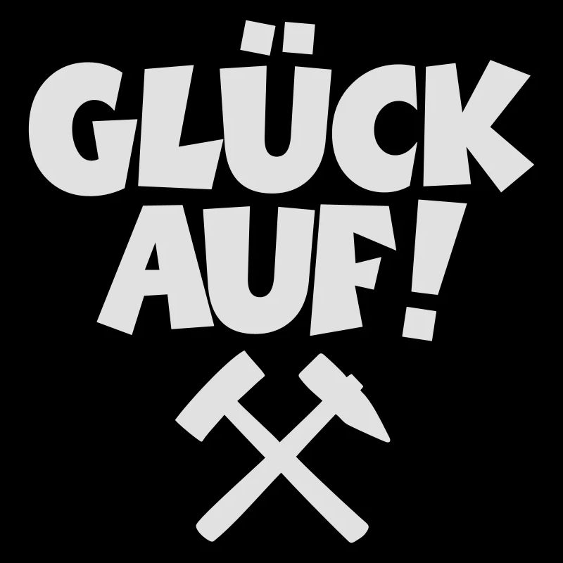 Glück auf mit Schlägel und Eisen