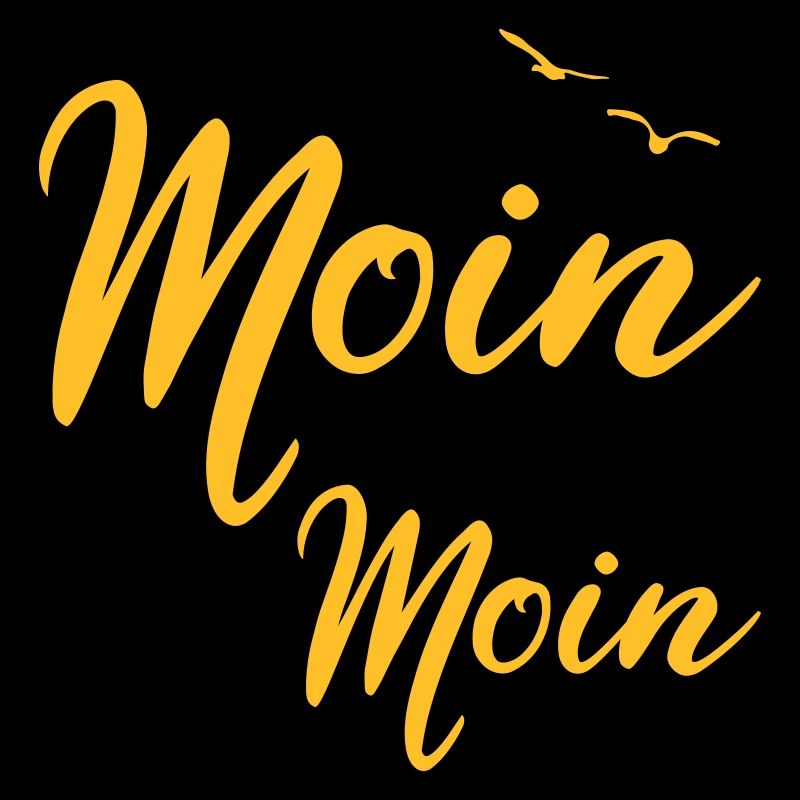 Moin Moin - Spruch Design Geschenk