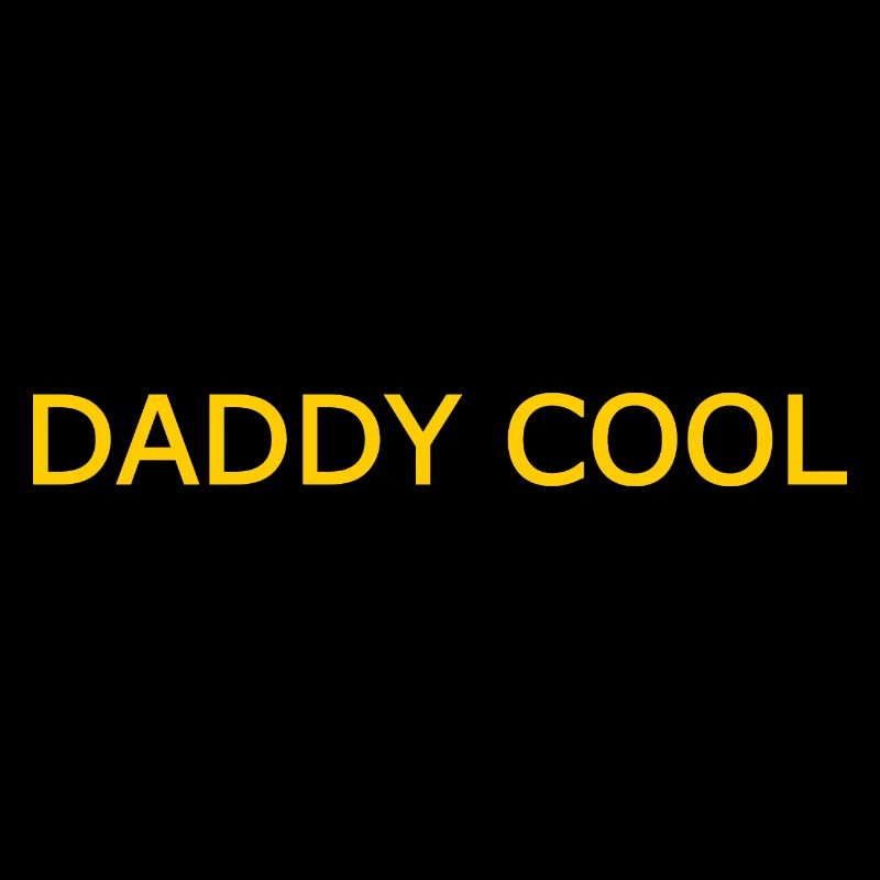 Daddy cool