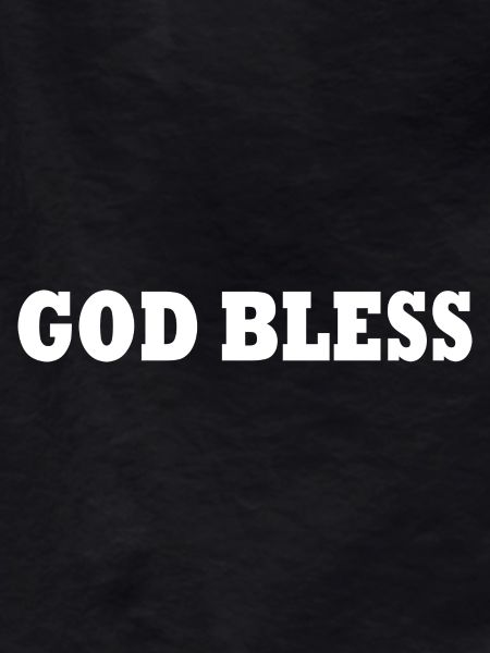 God bless