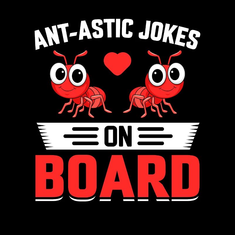 Ant-astic jokes on board
