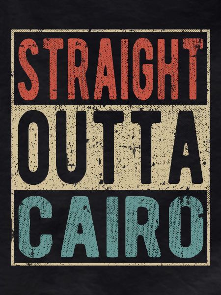 Straight outta Cairo