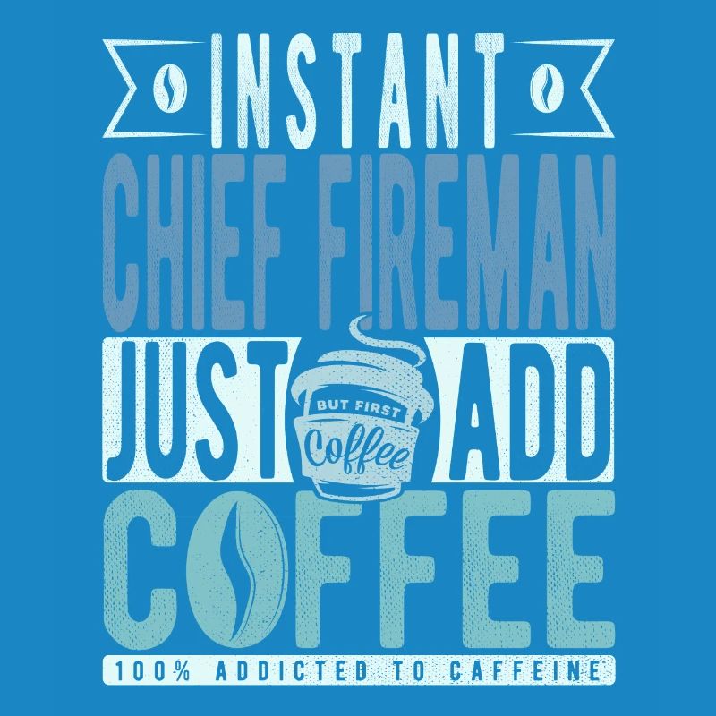 Pompier en chef instantané Il suffit d’ajouter du café
