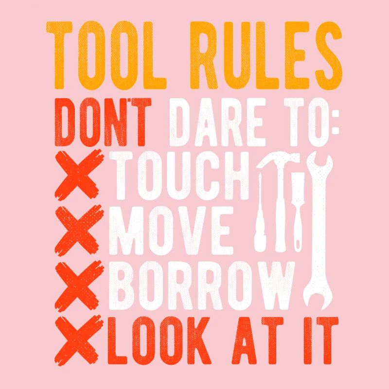 Tool Rules Carpenter Woodworking Craftsman