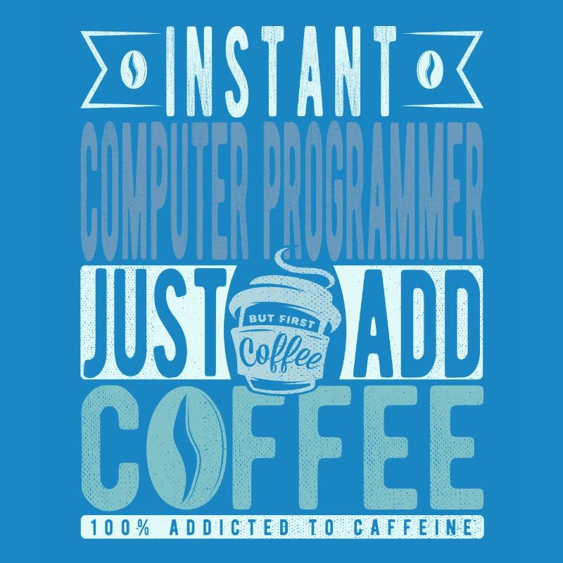 Instant Computer Programmer Fügen Sie einfach Kaffee hinzu
