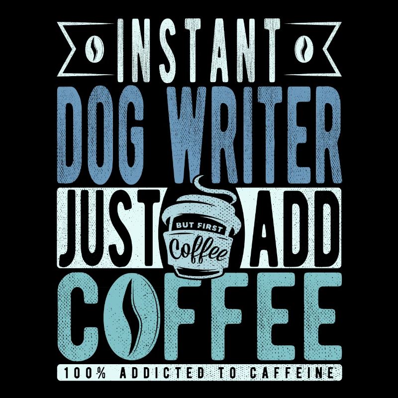 Écrivain de chien instantané il suffit d’ajouter du café