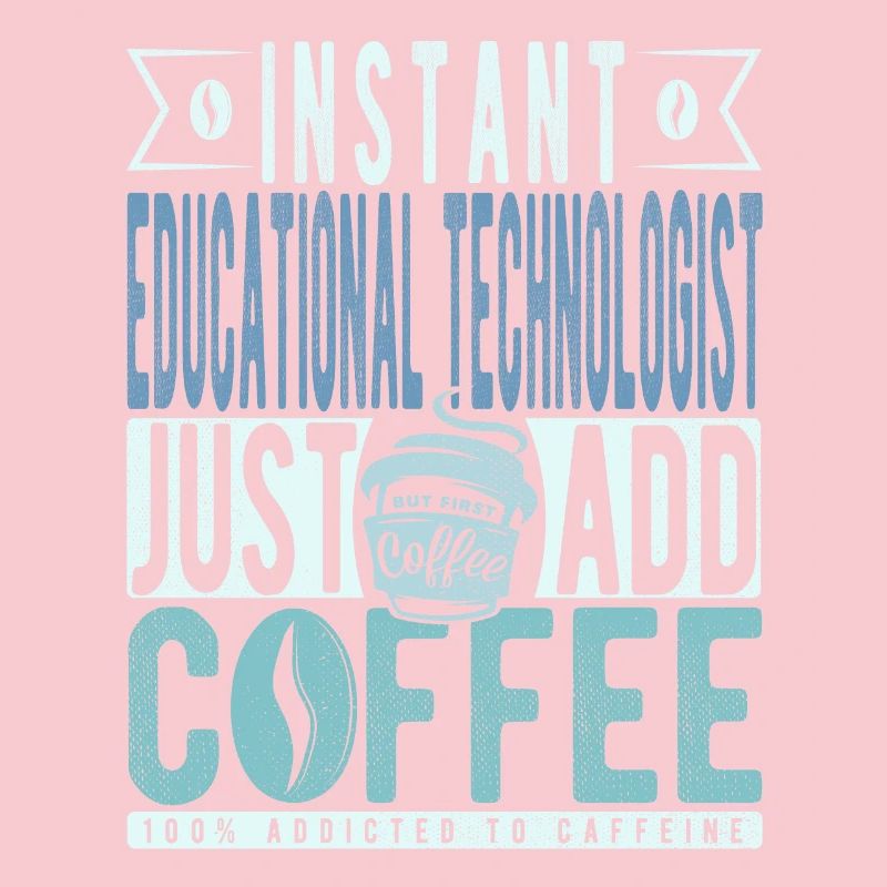 Technologue éducatif instantané Il suffit d’ajouter du café
