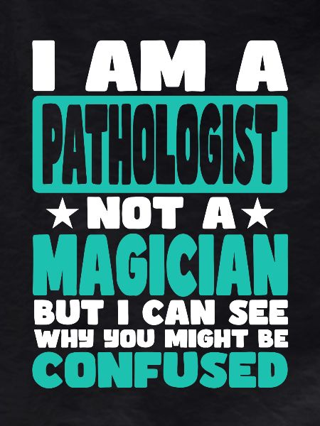 Pathologist