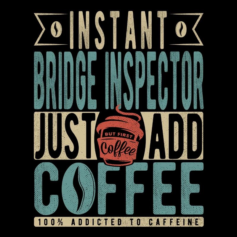 Instant Bridge Inspector Just Add Coffee