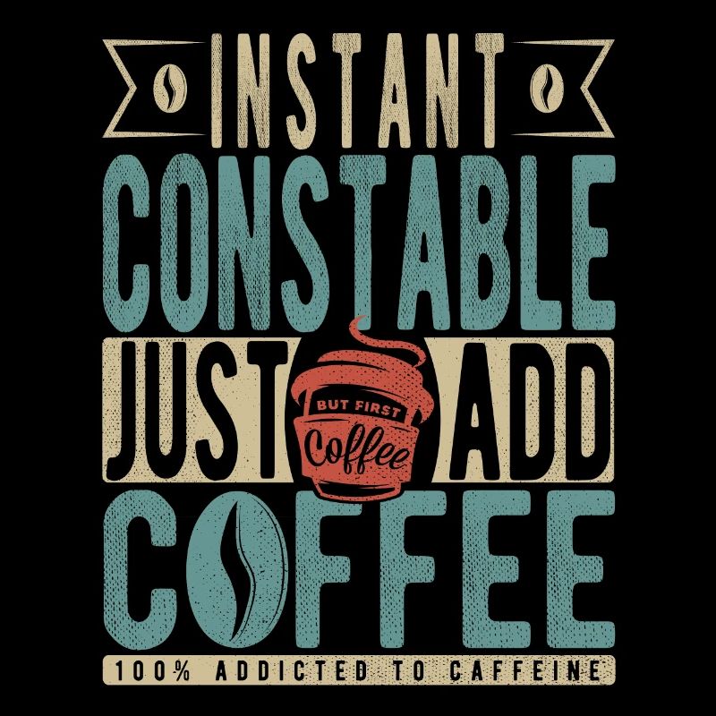 Instant Constable Just Add Coffee