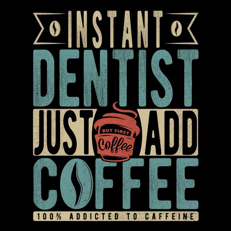 Dentiste instantané Il suffit d’ajouter du café