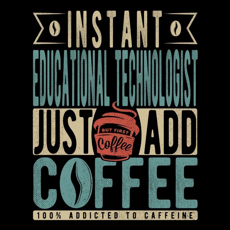 Technologue éducatif instantané Il suffit d’ajouter du café