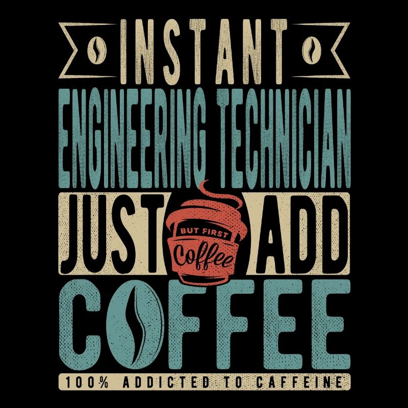 Technicien d’ingénierie instantanée Il suffit d’ajouter du café