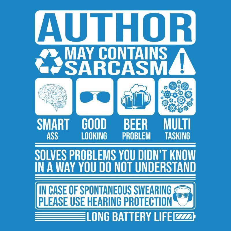 Author Sarcasm funny Gift Author