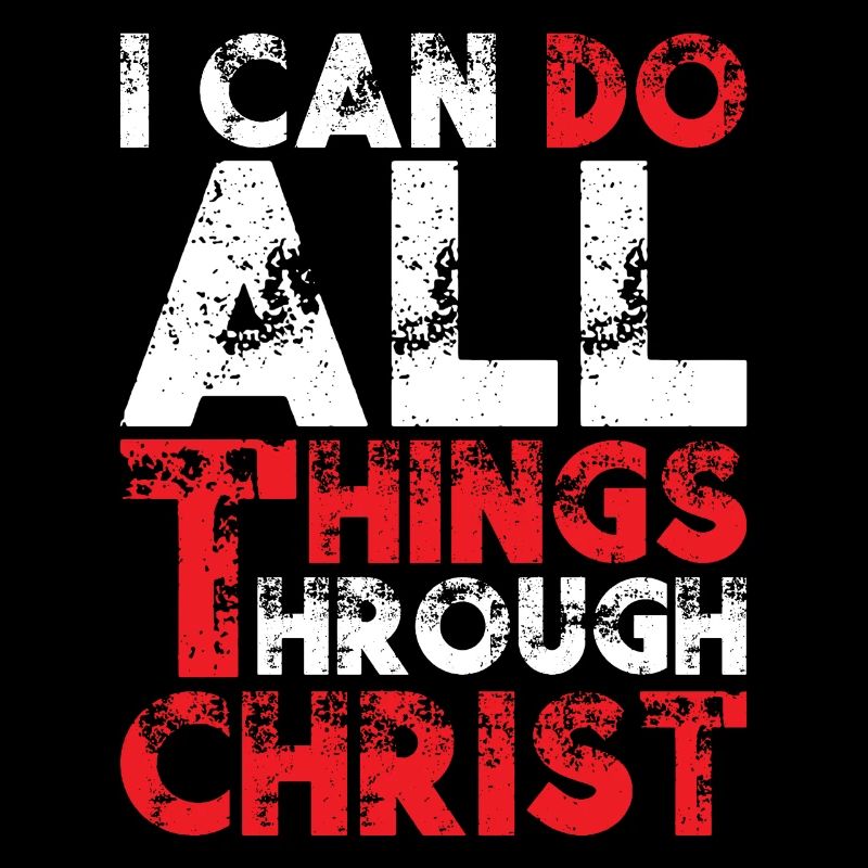 I Can Do All Things Through Christ