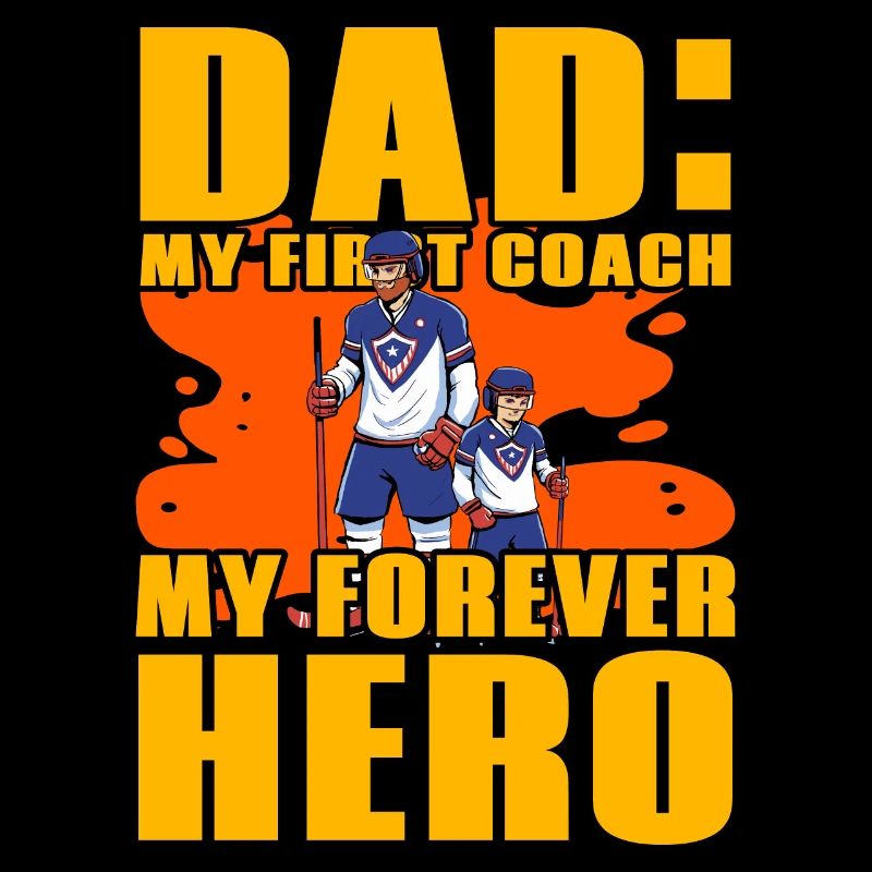 Dad my first coach my forever hero