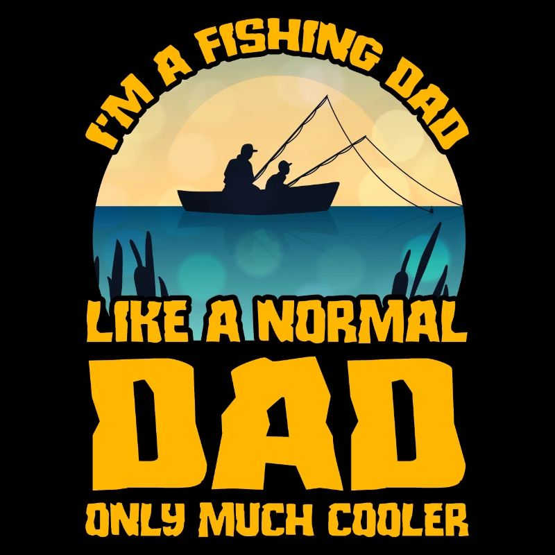 Je suis un père pêcheur comme un père normal, mais beaucoup