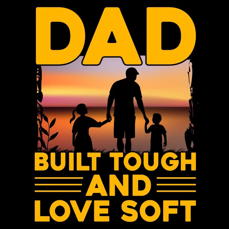 Papa baute hart und liebt weich