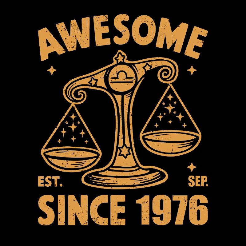 Awesome Since 1976 Libra Geburtstag