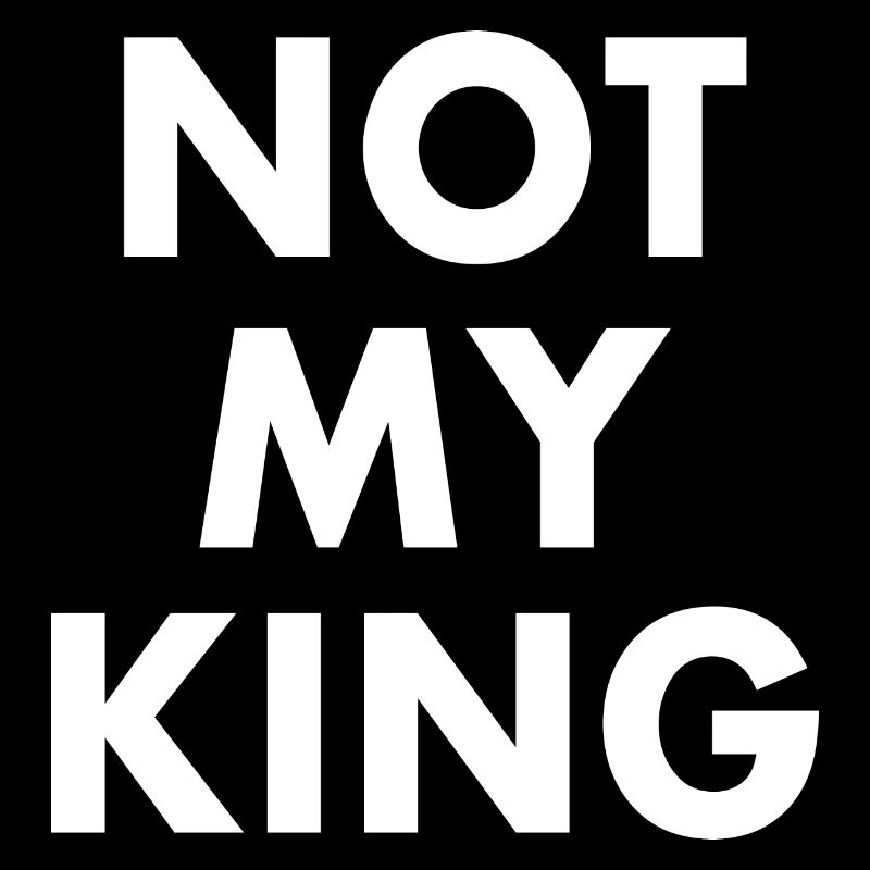 Not my king