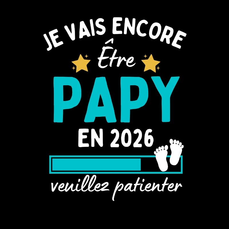 Encore Papy en 2026 Cadeau futur Papi humour