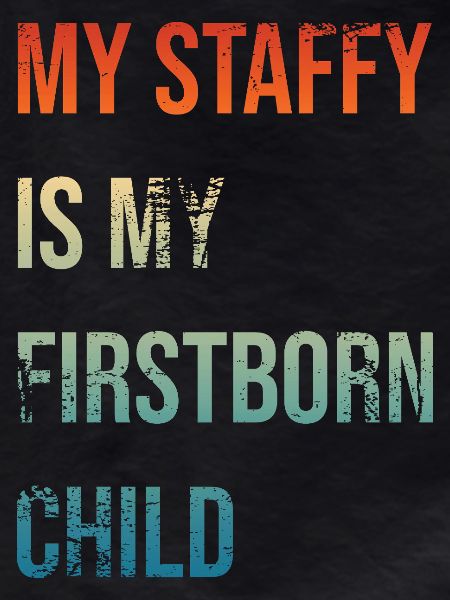 Staffy Firstborn