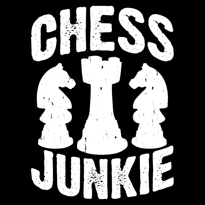 Chess Junkie Cadeau Echecs Sport Maître d’échecs