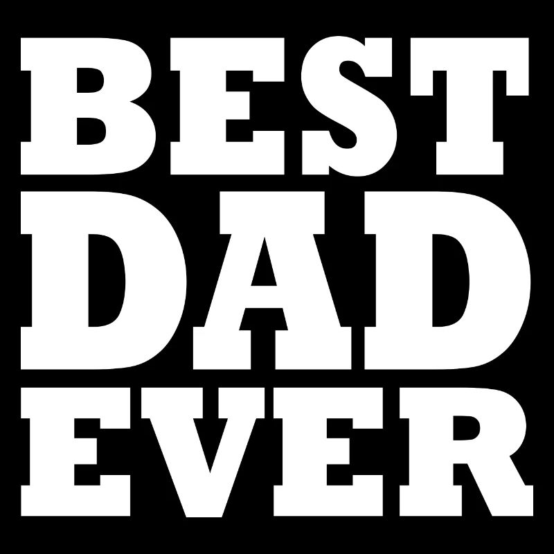Best dad ever
